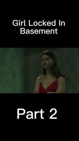 Girl locked in basement part 2! Like and follow for part 3! #girlinthebasement #trapped #lockedup #movie #movieclips #moviescene #foryoupage 