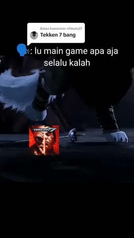 Membalas @chibuls27 Tekken 7 #fyp #tekken #fypシ #tekken7 