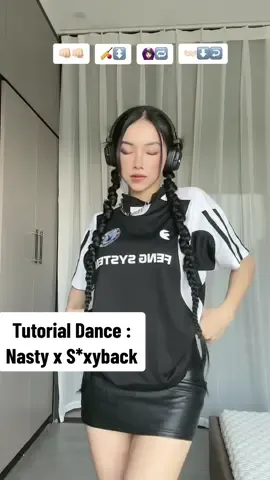 Tutorial Dance : Nasty x S*xyback #badbie #tiktokgiaitri #540hzmedia #xuhuong #dancechallenge #huongdannhay #tutorialdance 