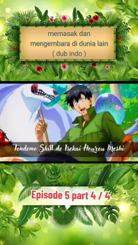 memasak dan mengembara di dunia lain dub indo episode 5 #AnimeSubIndo #KumpulanVideoAnime #animasiindonesia #animekeren #StoryAnimeKeren #RekomendasiKartun #fakeall⚠️ #firstofthemonth #june #Pride #anime #pridemonth #tandemoskilldeisekaihouroumeshi #mengembaradanmemasakdidunialain #filmkartun #animedubindo #animeisekai 