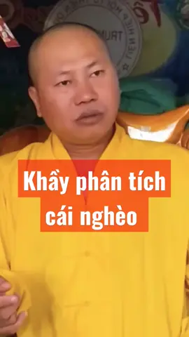 Thầy phân tích về cái nghèo :)))#thaychuaanthitcho #thichtamphuc #tiktokgiaitri #xuhuong 