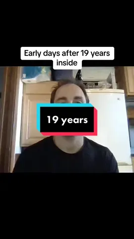 Early days after 19 years inside #prison #reentry #story 