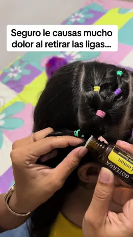 Adios llantos al sacar los peinados con ligas #solucionesnaturales #doterra #limon 