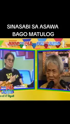 SINASABI SA ASAWA BAGO MATULOG #juanforallallforjuan #eatbulaga #eatbulagadabarkads #eatbulagafunnymoments #joeydeleon #lola 