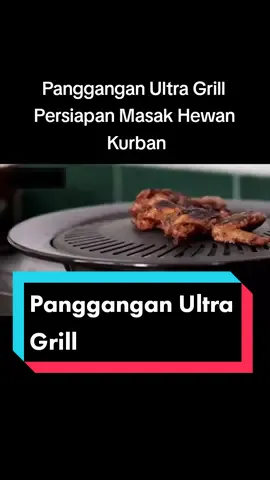 ultra grill smokeless #panggangan #pemanggangdaging #ultragrill #smokeless #panggangandaging #bbq #bbqgrill #koreangrill #masakkurban #fypシ 