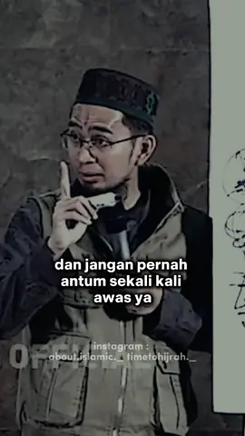 #reminderislamic #ustadzadihidayat #selfreminder #dakwah #pengingatuntukmu #foryou 