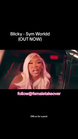 BLICKY (OUT NOW) @SYMWORLDD #femaletakeover #fyp #rapper #femalerapper #uk #symworldd 