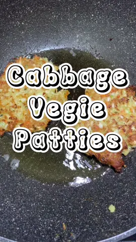 Cabbage vegie patties #fyp #fypシ #fypシ゚viral #fypage #foryoupage #vegetablerecipe #kidsmeal #patties #lutongbahayrecipe #uncleroni 