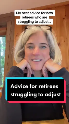 My best advice for new retirees who are struggling to adjust to retirement. #retirement #retireearly #retiredlife #retiredtiktoker #retirementstruggles #boomer #genx #usedtobesomebody 