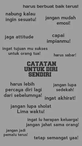 #catatanuntukdirisendiri #fyp #motivasi