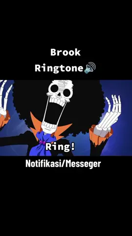 Yhohohoho #ringtone #onepiece #notifikasi #messeger #brook 