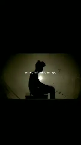 cuma mimpi. #gariscerita #quotestory #itsohurt #epyepe #foryou 
