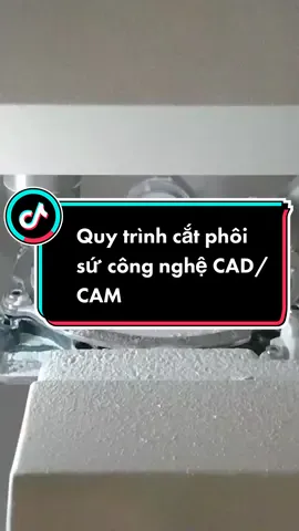 Quy trình cắt phôi sứ bằng công nghệ mới CAD/CAM ! #vienrangsucaocap  #rangsuchinhhang  #bocsuthammy 