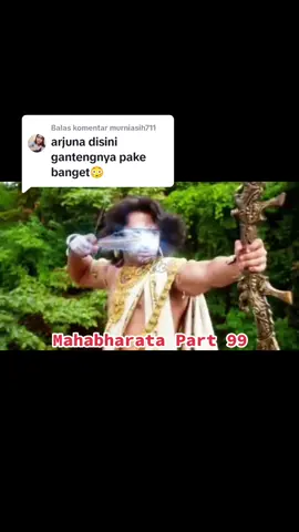 Membalas @murniasih711 Pas disini ganteng juga gak?😁 PART 99 Bag.8 #mahabharata #mahabharat #mahabharataseries #kisahmahabharata #xbyzca #shreya #shreytiktok #serialtiktok #fyp #fypシ゚viral #fypdongggggggg #idkwhattopost #butuhliburan💕💕💕💕 #TikTokPromote 