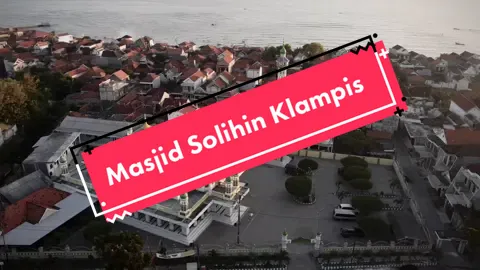 Masjid Solihin Klampis #fyp #fypシ #viral #munculberanda #NiceView #fypシ゚viraltiktok #viralditiktok #PanoramicView #TravelTikTok #bangkalanhitz #amazingview #serunyaditiktok #madurabangkalan #bangkalan #trendtiktok #hardwork #cinematography #bangkalanmadura #sadstory #jedagjedug #ramadhan2023 #masjid #klampisbangkalanmaduraa 
