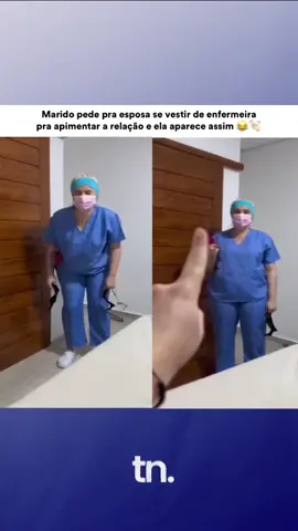 Marido pede pra esposa se vestir de enfermeira e olha isso 😂👏🏻 #hospital #enfermeira #casamento #esposa #marido #historias 