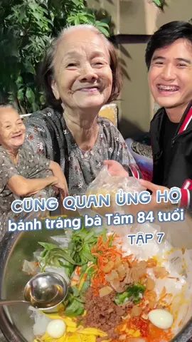 Cùng Quan ủng hộ - tập 7: Bánh tráng bà Tám 84 tuổi #lenhutquan #foodfestontiktok #ancungtiktok #LearnOnTikTok 