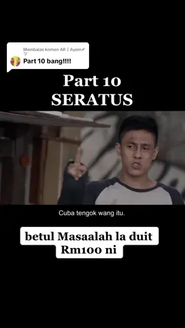 Membalas kepada @AR丨Ayein〆ツ part 10#seratus #filmaksi #filmmelayu 