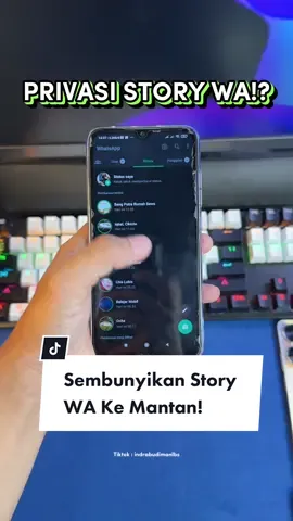 Cara Sembunyikan Story WA ke orang Tertentu😁 #storywa #whatsapp #trikandroid #kelastekno #fyp 