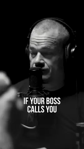 If your boss calls, go fix it. #jocko #jockopodcast 
