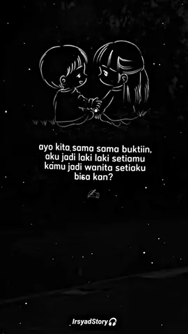 Bisa kan😣🎧 @ #Irs#yadStory🎧 #story_syad🥀 #fypシ #quotes 