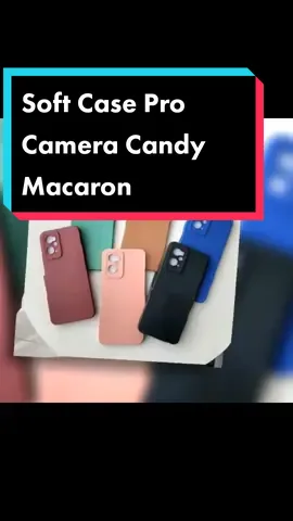 Soft Case Pro Camera Candy Macaron 🔥🔥🔥 #case #handphone #fyp #TikTokPromote 