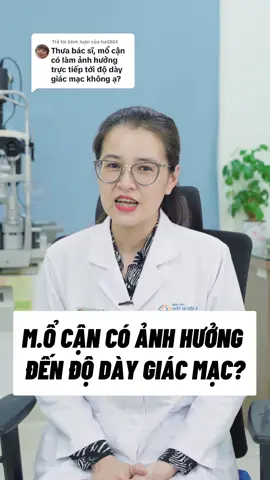 M.ổ cận có làm ảnh hưởng đến lớp giác mạc không? #onesvn #LearnOnTikTok #EduTok       #benhvienmathanoi2 #eyes