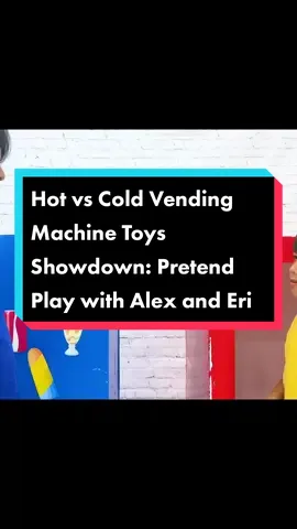 Hot vs Cold Vending Machine Toys Showdown: Pretend Play with Alex and Eric#kids #foryou #series #usa #Philippines #fyp #viral #toys #trending #amazing #kids #candy 