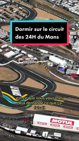 Vous testeriez l’expérience vous ?  #lemans24h #lemans24 #lemanscentenary #pt #pourtoipage #fp #pourtoi #fyp #foryoupage #foryou #camping 