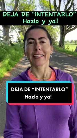 DEJA DE “INTENTARLO”. Hazlo y ya!  #emociones #emocionesysentimientos #amorpropio #sentimientos #psicologia #psicologiayreflexion #amorpropio♡ 