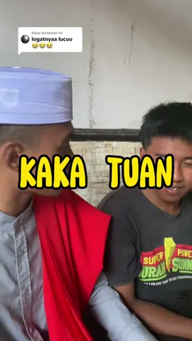 Membalas @hii kalian pernh ketemu kaka tuan yg kyk gini ga? Gila hormat ahaha#lombokvirall #fyplombok #komedisasaklombok #smeetonlucu #lombokfypシ゚viral #lombokvirall🌴🌴 #lomboktiktokkk 