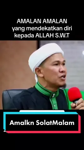 Amalan amalan dekatkan diri dengan Allah S.W.T #ustazariffinayub #amalandalamislam #solatmalam #solattahajjud #solattaubat #solathajat #solatwitir 
