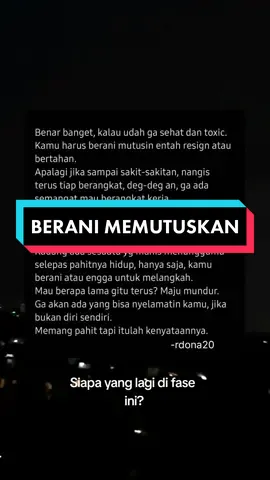 Sayangi diri kalian yah. tapi selagi masih bisa diperbaiki ga ada salahnya diperbaiki dan bertahan. jika ga memungkinkan semangat mencari peluang baru #resignkerja #duniakerja #quoteskerja #quoteoftheday 