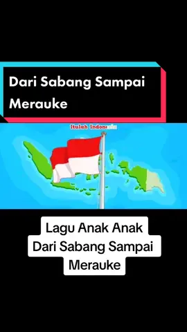 Lagu anak anak - Dari sabang sampai merauke #kumpulanlaguanak #lagunasional #fyp 