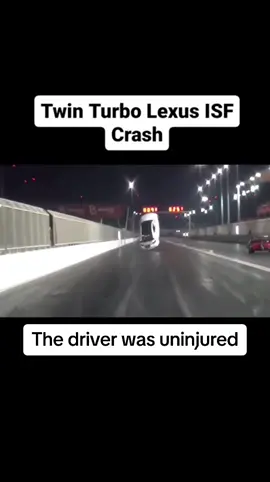Incredible Lexus ISF crash, no injuries thankfully. #dragracing #dragster #lexus #dragrace #crash #accident #turbo #carcrash 