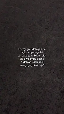 Makin kesini makin males buat tau semuanya lagi:)