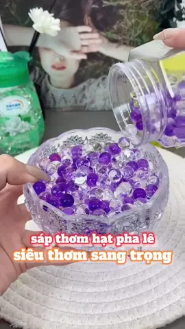 Sáp thơm hạt pha lê giúp nhà bạn thơm tho mát dịu #sapthomphong #xuhuong #tiktok 