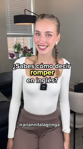 ¿Cómo traducir “romper” en inglés? 💔🔨 #ariannitalagringa #holasoyariannita #ingles #aprende #inglés #learnenglish #english #inglesonline #englishteacher #mexico #venezuela #colombia #argentina #chile #españa #inglesfluido #aprenderinglesrapido #englishgrammar #cursoinglesonline #humor #comedy #fun #funny #divertido #reelsinstagram #reelsviral #reelsinsta #reel #reels