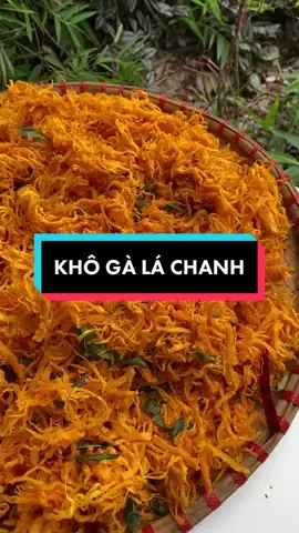 Khô gà lá chanh đánh bay mọi muộn phiền của các bạn#viral #xuhuong #khobo #cônhungănvặt #ănvặt #conhunganvat 