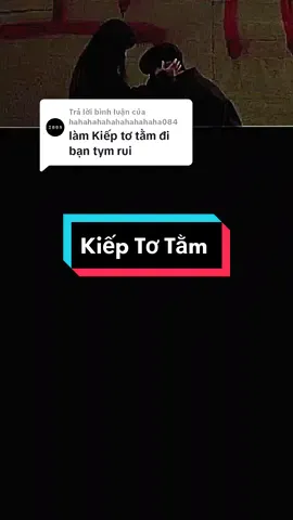 Trả lời @hahahahahahahahahaha084 Kiếp Tơ Tằm - Nguyễn Phi Hải Ft Danh Vũ Linh x duy music (UPDUY) #speedsongs #nhachaymoingay #music #chill #lyrics 