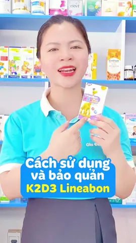 Cách sử dụng và bảo quản D3K2 Lineabon #giadinhsua #giadinhsuareview #lineabond3k2 