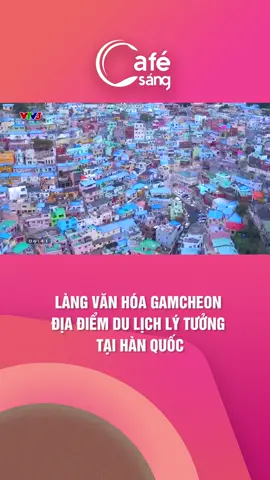 Nhìn thoáng qua, chắc hẳn có rất nhiều người sẽ nhầm đây là Santorini 😂 #vtv3 #tvshowhay #caphesang #titokgiaitri #LearnOnTikTok #tintuc #news #vtvgo #santorini #gamcheon #dulich #hanquoc
