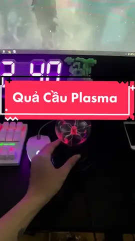 Quả Cầu plasma ảo thực sự anh em nhỉ #decor #trangtribanlamviec #decorbanlamviec #quacauplasma 