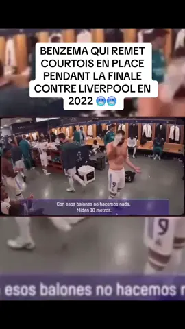 Benzema en tant que capitaine remet Courtois en place en finale de LDC contre Liverpool #pourtoi #capitaine #vestiaire #benzema 