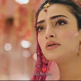 Khushi tumhari Hai jab isi Mai 🥀🥀💔💔 #fyp #newdrama #nawalsaeed #dialogues💔💔💔 #unfrezzmyaccount #callmekhan #fypシ゚viral #fypシ゚viral #pakistanidrama #foryou #foryoupage #lyricsstatus #ost #moodoffstatus 