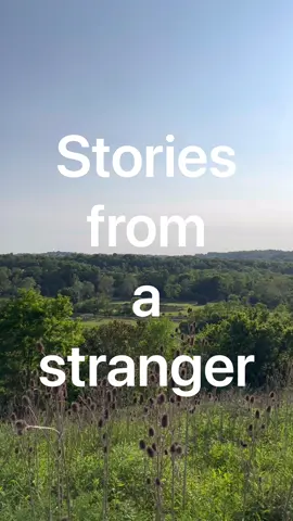 Every stranger has a story, let’s start listening <3
