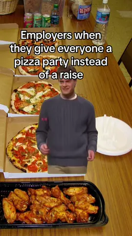 Who needs money when you have pizza! #fyp #trending #billhader #worklife #workhumor #pizzaparty #worktok #jobjokes #corporatejokes #workmemes #9to5 #corporatetiktok #officehumor #officelife 