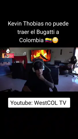 Kevin Thobias no puede traer el Bugatti a Colombia 🇨🇴😳 #westcol #westcolclips #leandrolasapa #leandrolapapa #westcoltiktoker #westcolstreamer1 #westcolkick #westcolgt #westcoltwitch #westcolparlante 