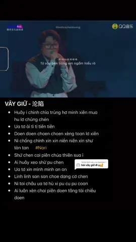 Trả lời @𝐐𝐮𝐞̂́𝐍𝐡𝐢𝐢🤍  phiên âm tiếng việt Vây Giữ #narizhen #chamnari #xuhuong #nhactrungquoc #nhachaymoingay #phienamtiengviet #lyrics #chinasong #fyp #foryou #vaygiu #vaygiubeat #vaygiukaraoke #沦陷 #沦陷伴奏 