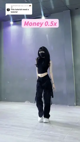 Trả lời @𝐿𝐴𝐿𝐼𝑆𝐴 🇦🇫🇰🇷 #money #coachella #lisa #dancebreak #dancetutorial #slowed #mirror #4wallsdancestudio 